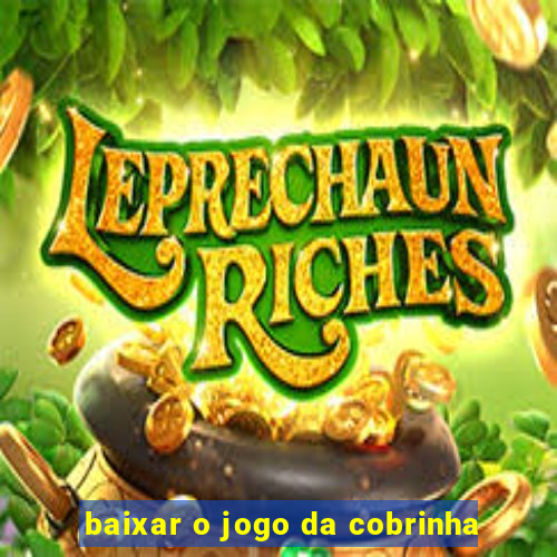 baixar o jogo da cobrinha